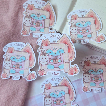 This is Totally Fine Sticker