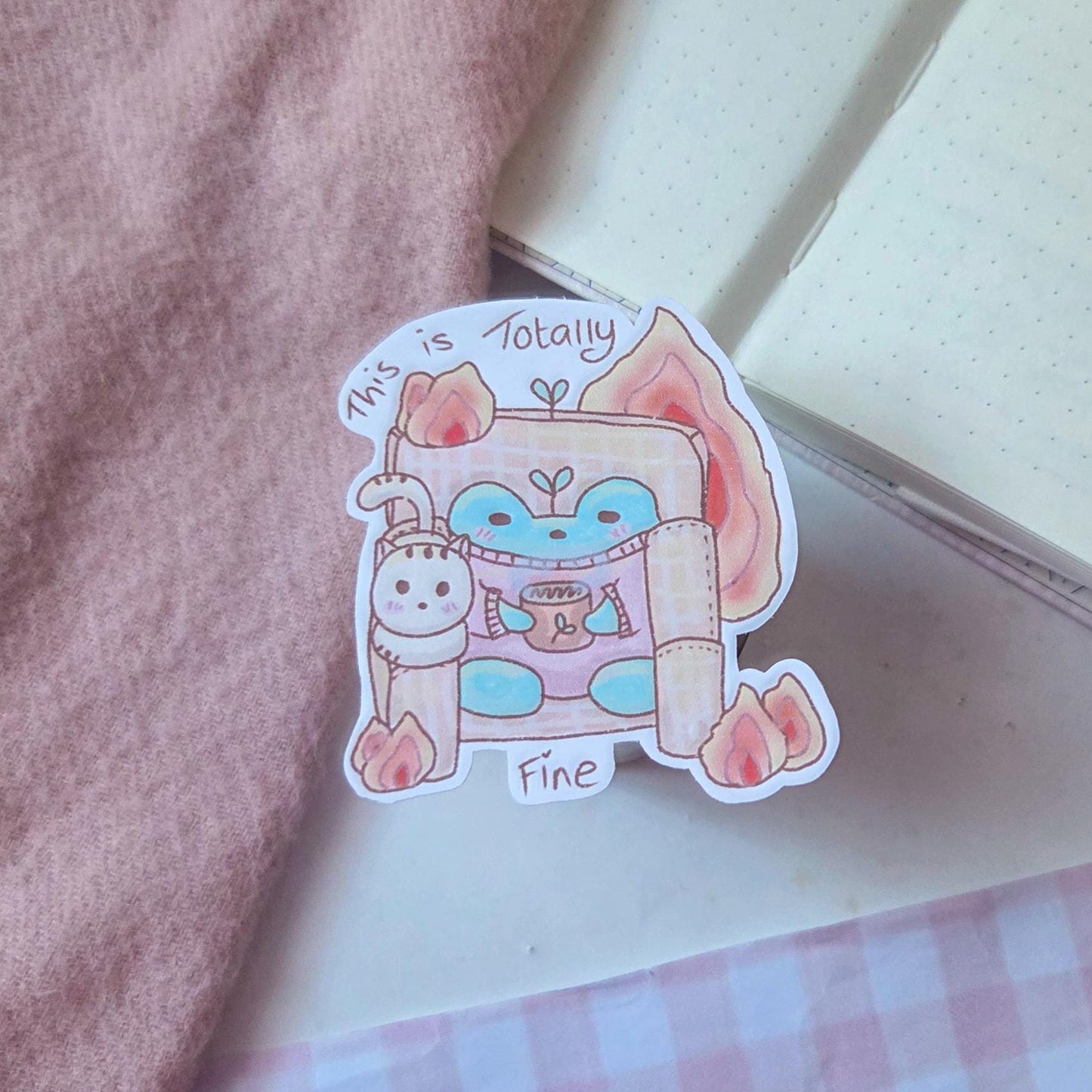 This is Totally Fine Sticker